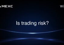 Is trading risk? Is trading risk?
