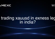 Is trading xauusd in exness legal in india? Is trading xauusd in exness legal in india?