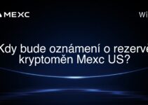Kdy bude oznámení o rezervě kryptoměn Mexc US?