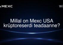 Millal on Mexc USA krüptoreserdi teadaanne?