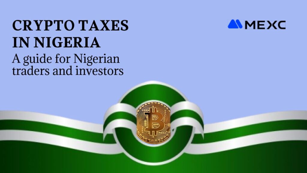 An Overview on Crypto Taxes And What It Means For Every Nigerian Trader